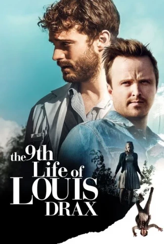 La 9ème vie de Louis Drax