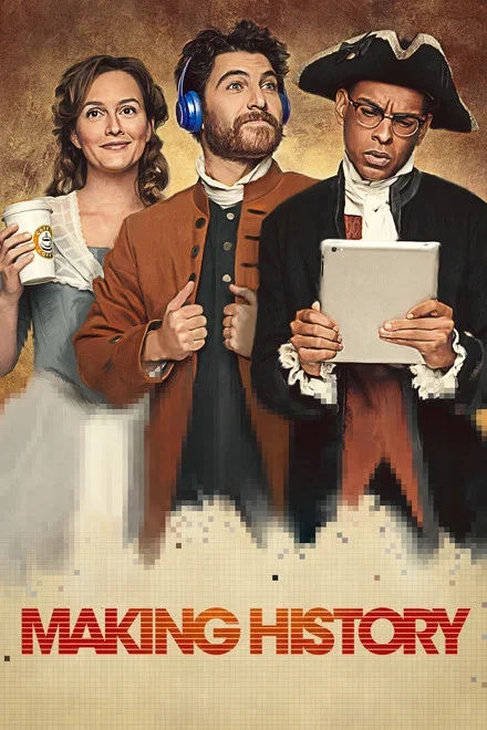 Making History saison 1