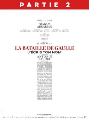 La Bataille de Gaulle - Partie 2 : J’écris ton nom