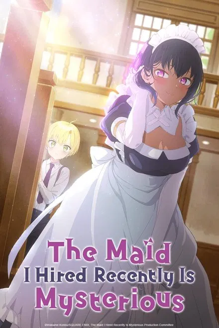 The Maid I Hired Recently is Mysterious saison 1
